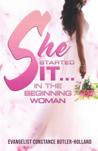 She Started It In the Beginning Woman