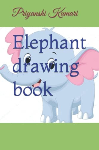 Elephant Drawing Book