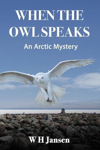When the Owl Speaks An Arctic Mystery