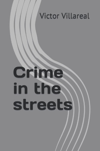 Crime in the Streets