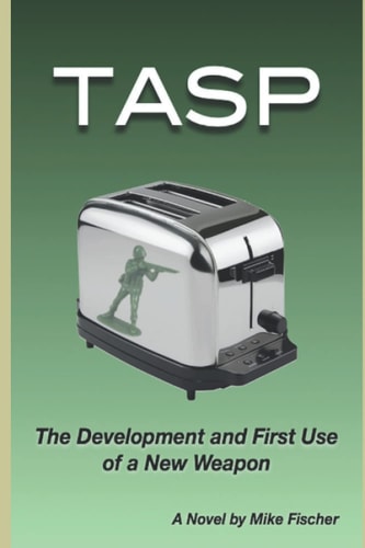 Tasp The Development and First Use of a New Weapon