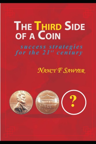 The Third Side of a Coin STRATEGIES FOR 21st CENTURY
