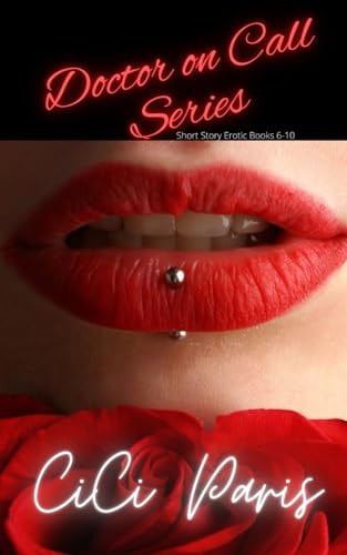 Doctor on Call Series Erotic Short Story Books 6-10
