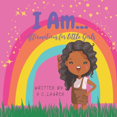 I Am... Affirmations For Little Girls