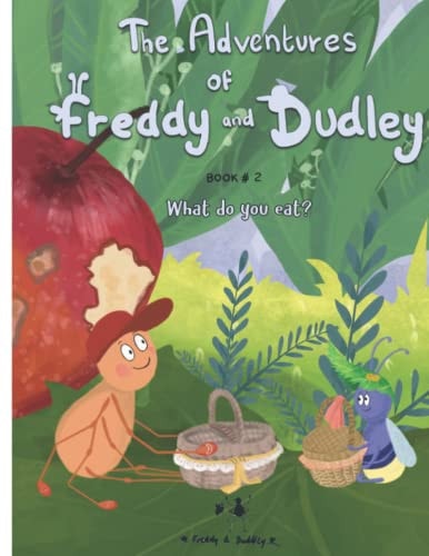 Freddy & Dudley What Do You Eat?