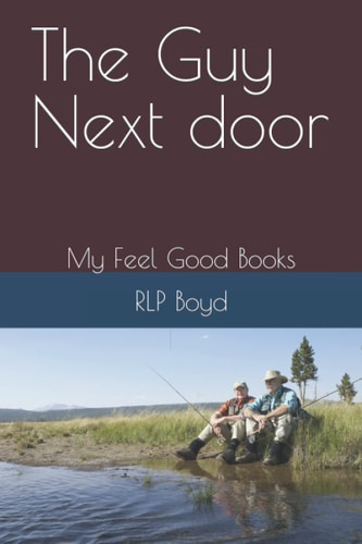 The Guy Next Door My Feel Good Books