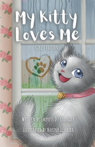 My Kitty Loves Me Girl's Edition