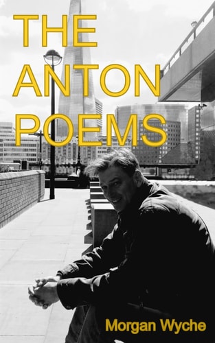 The Anton Poems