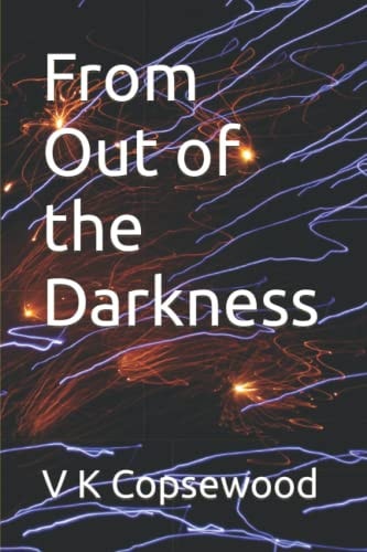 From Out of the Darkness