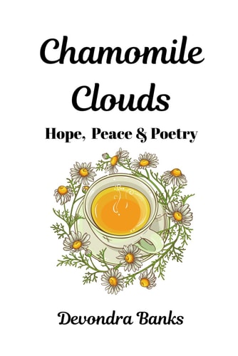 Chamomile Clouds Hope, Peace, and Poetry