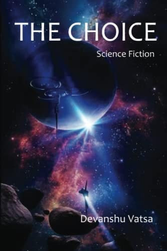 The Choice (Science Fiction) Science Fiction and Other Stories