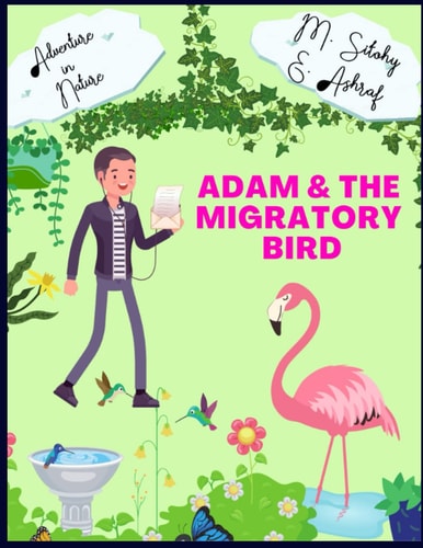 Adam & The Migratory Bird