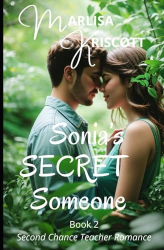Sonia's Secret Someone Second Chance Teacher Romance
