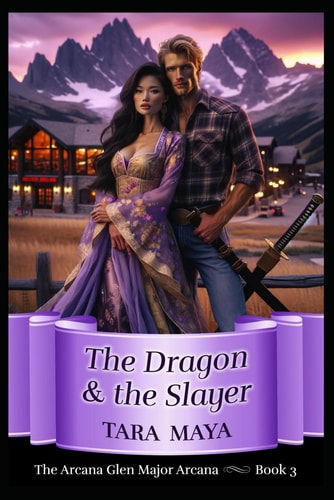 The Dragon and the Slayer An Arcana Glen Sweet Paranormal Romance - The Major Arcana Series