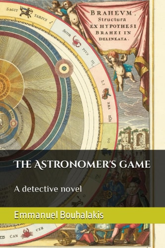 The Astronomer's Game A Detective Novel