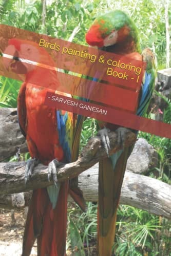Birds Painting & Coloring Book - I