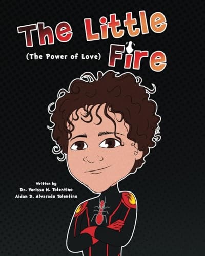 The Little Fire The Power of Love