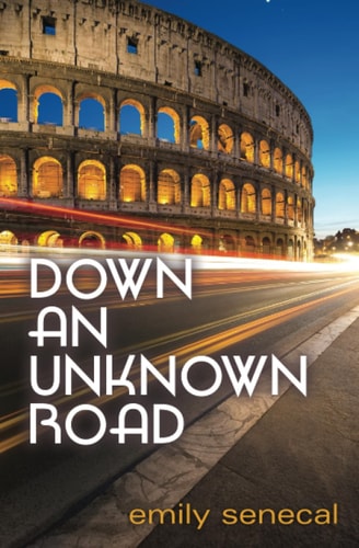 Down an Unknown Road