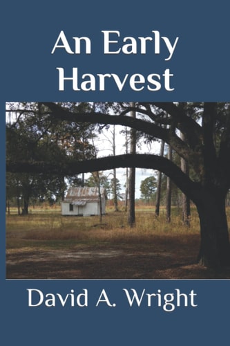 An Early Harvest