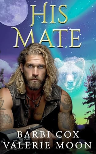 His Mate A Paranormal Shifter Romance