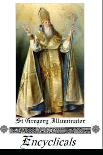 Encyclicals, St Gregory Illuminator (IV AD)