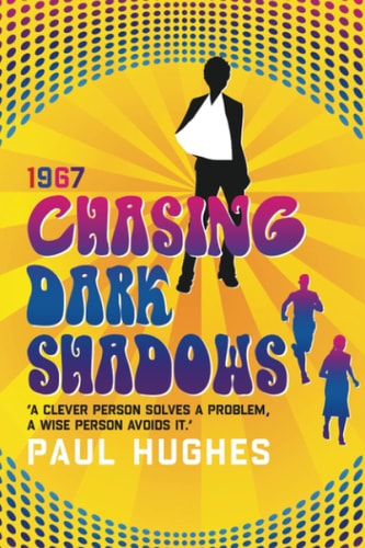 'Chasing Dark Shadows' (A Clever Person Solves a Problem, A Wise Person Avoids It)