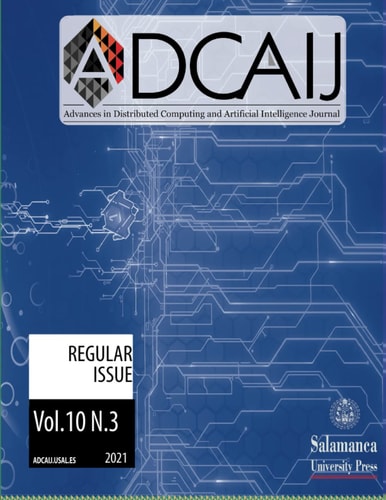 Adcaij Advances in Distributed Computing and Artificial Intelligence Journal: Vol. 10 Núm. 3 (2021)