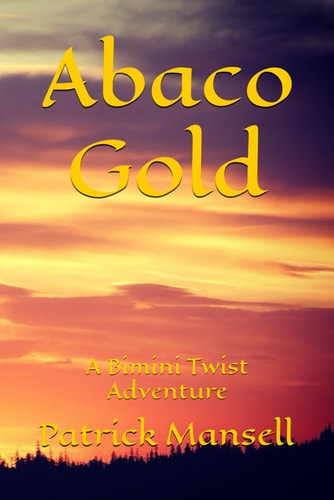 Abaco Gold A Bimini Twist Adventure