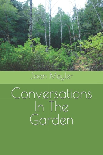Conversations In The Garden
