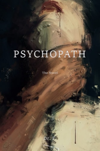 Psychopath The Novel