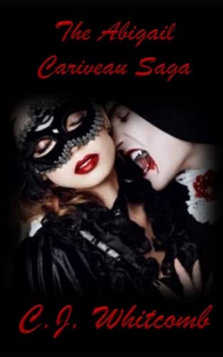 The Abigail Cariveau Saga