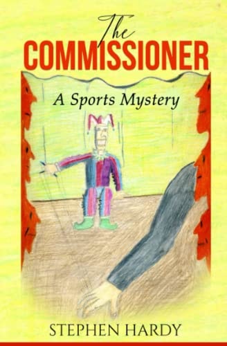 The Commissioner A Sports Mystery