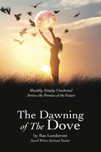 The Dawning of the Dove