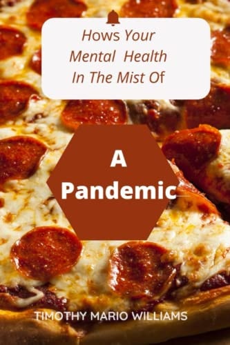 How's Your Mental Health In The Middle Of A Pandemic Looking at Metal Heath From All Aspects