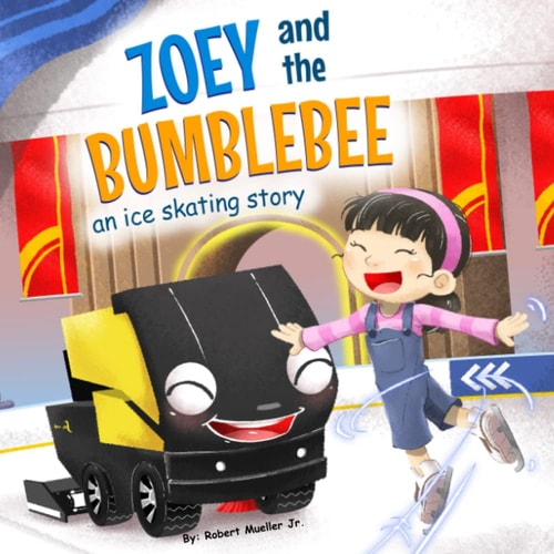 Zoe and the Bumblebee An Ice Skating Story