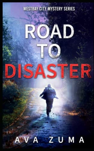 Road to Disaster