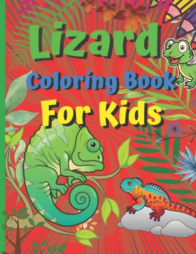 Lizard Coloring Book Reptiles Coloring Book Amphibian Coloring Book Coloring Book For 2-4-6-7-10-14