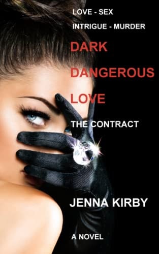 Dark Dangerous Love The Contract