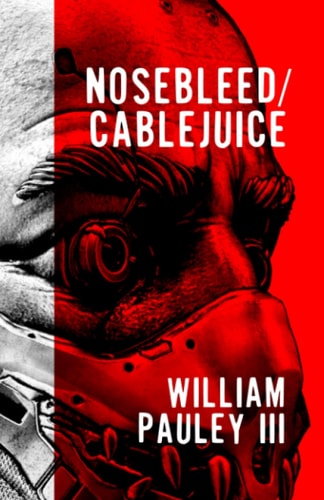 Nosebleed/Cablejuice
