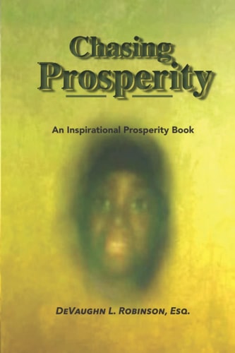 Chasing Prosperity An Inspirational Prosperity Book