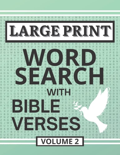 Large Print Word Search with Bible Verses, Volume 2 Word Search Activity Puzzles Filled with Grace and Truth from the Scriptures