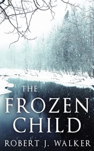 The Frozen Child