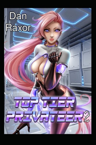 Top Tier Privateer 2 A Science Fiction Harem