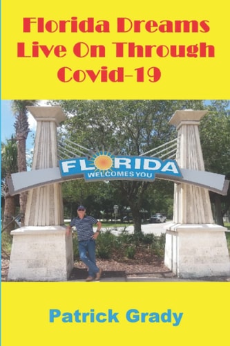 Florida Dreams Live on Through Covid-19