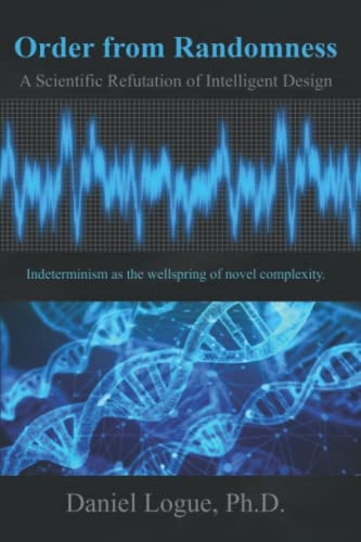 Order from Randomness A Scientific Refutation of Intelligent Design