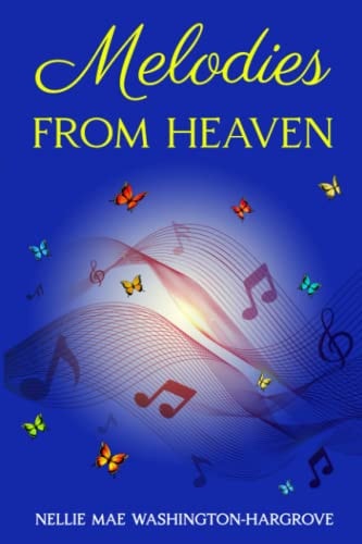 Melodies from Heaven It Sounds Like a Melody