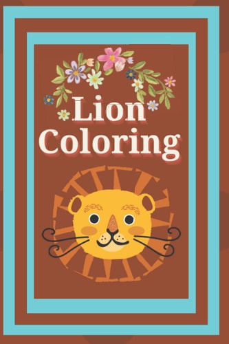 Lion Coloring Book For Kids