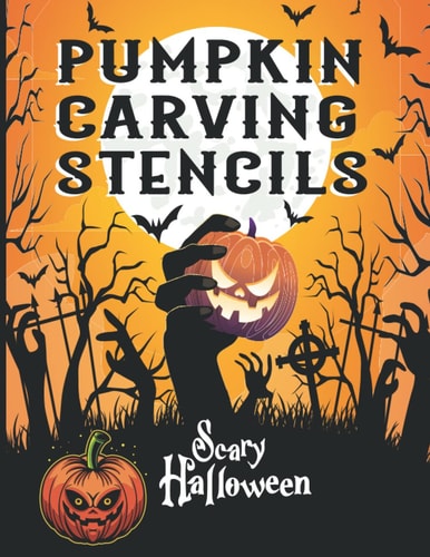 Pumpkin Carving Stencils Halloween Designs Book Gift For Creative Family Adults and Kids Made Easy, Cute Extra Large Patterns Decorations Templates Paper Set, Group of 50 Unique Scary Faces and Funny Pictures, Images and Letters, Witch, Cat, Skull, Bat