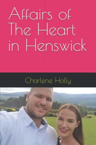 Affairs of The Heart in Henswick
