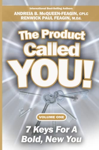 The Product Called You 7 Keys For A Bold, New You